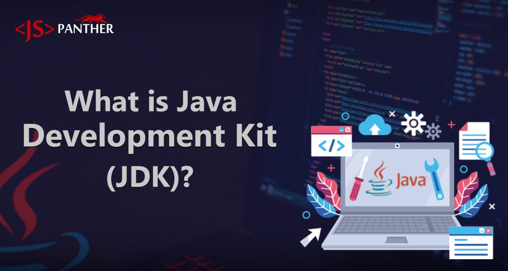 Java Development Kit ( JDK )